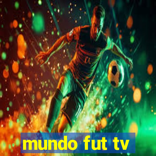 mundo fut tv